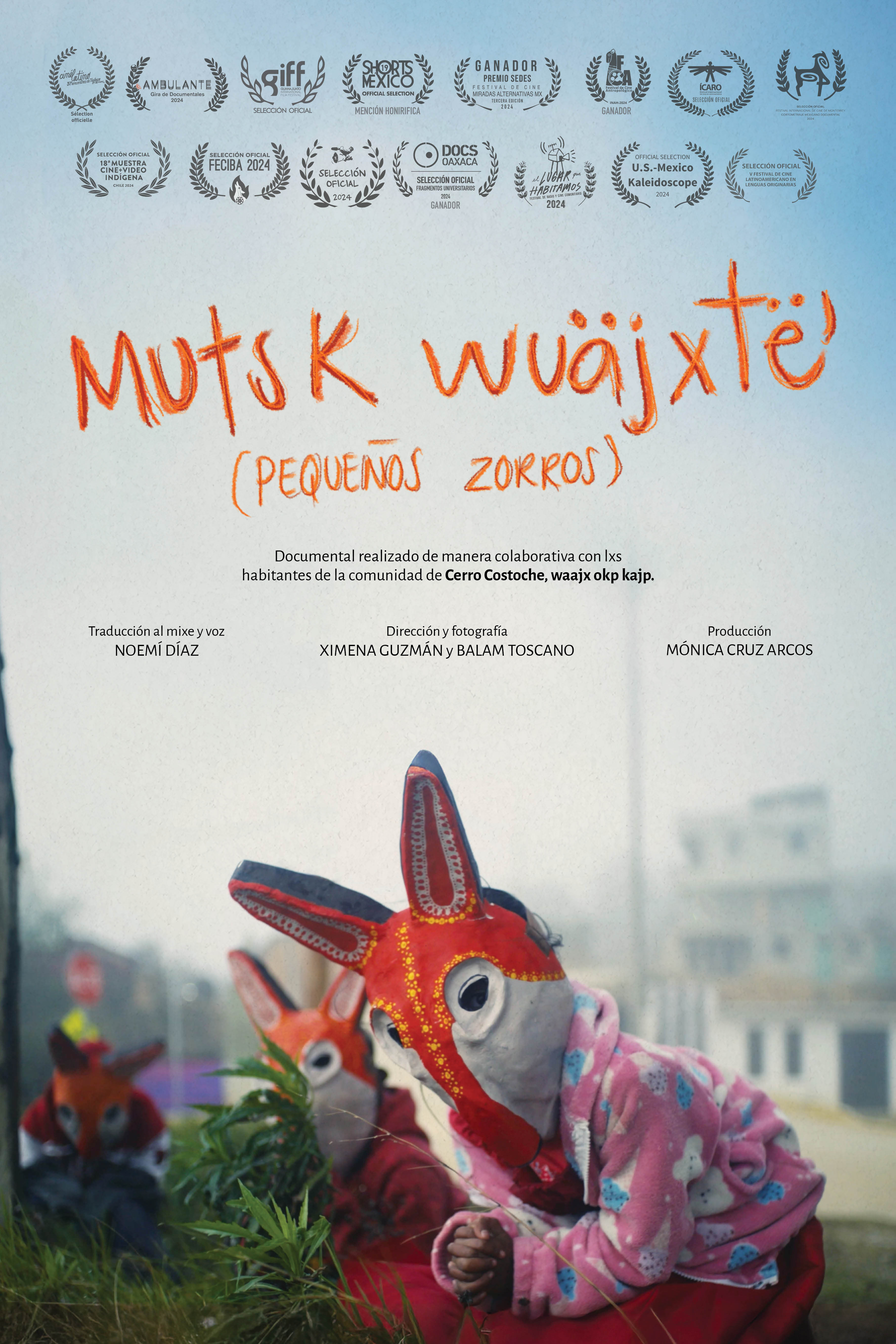 Mutsk Wuäjxtë’ (Pequeños zorros) - Documentary Short Film